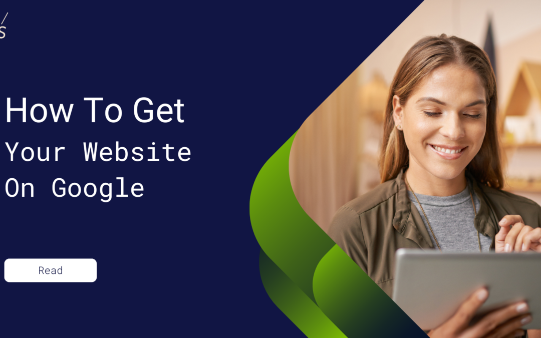 How To Get My Website On Google