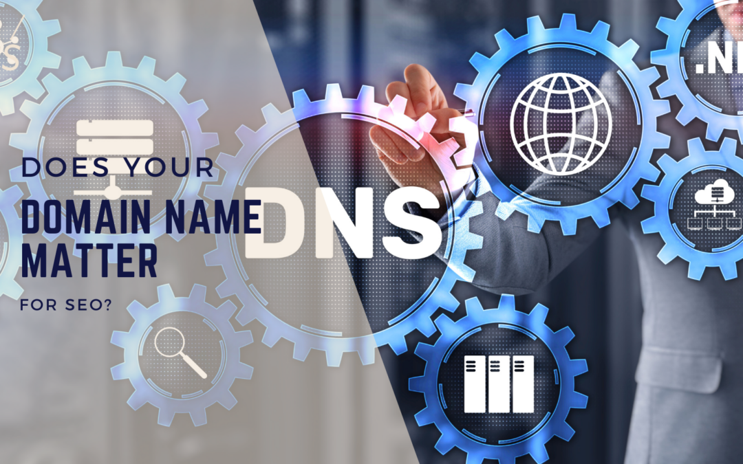 Does Your Domain Name Matter For SEO?