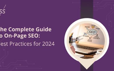 The Complete Guide to On-Page SEO: Best Practices for 2024