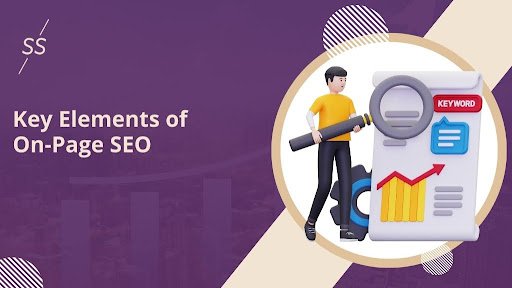 Key Elements of On-Page SEO