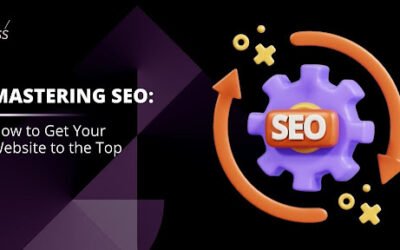 Mastering SEO: How to Get Your Website to the Top