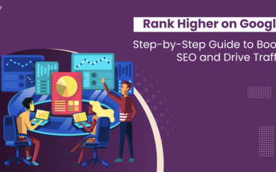 Rank Higher on Google: Step-by-Step Guide to Boost SEO and Drive Traffic